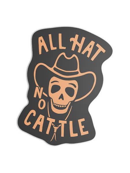 JTTP Products All Hat No Cattle Sticker available in Joshua Tree at JT Trading Post