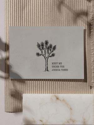JTTP Originals Greeting Card | Meet Me Under The Joshua Trees available in Joshua Tree at JT Trading Post
