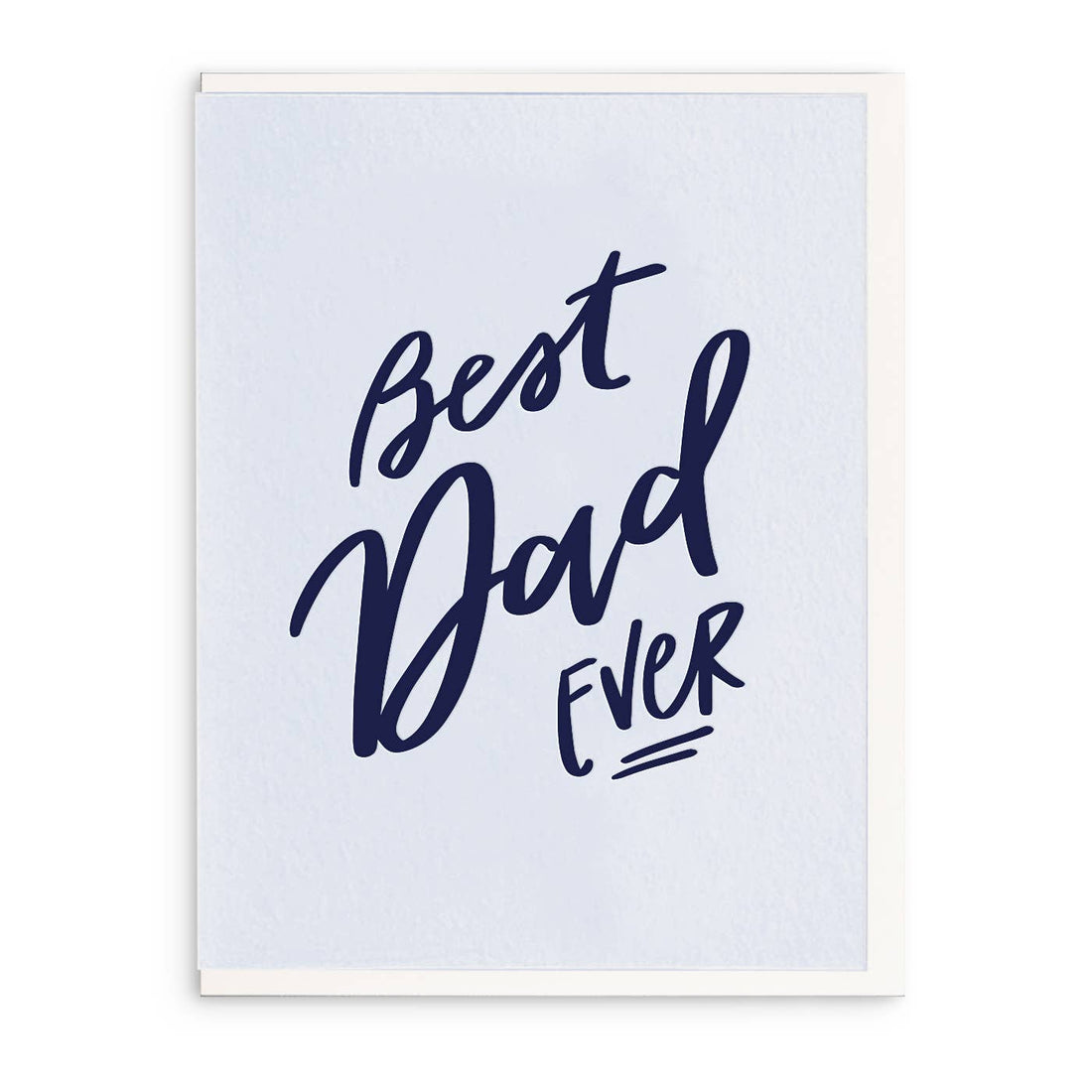 JTTP Products Best Dad Ever  - Letterpress Fathers Day Card available in Joshua Tree at JT Trading Post