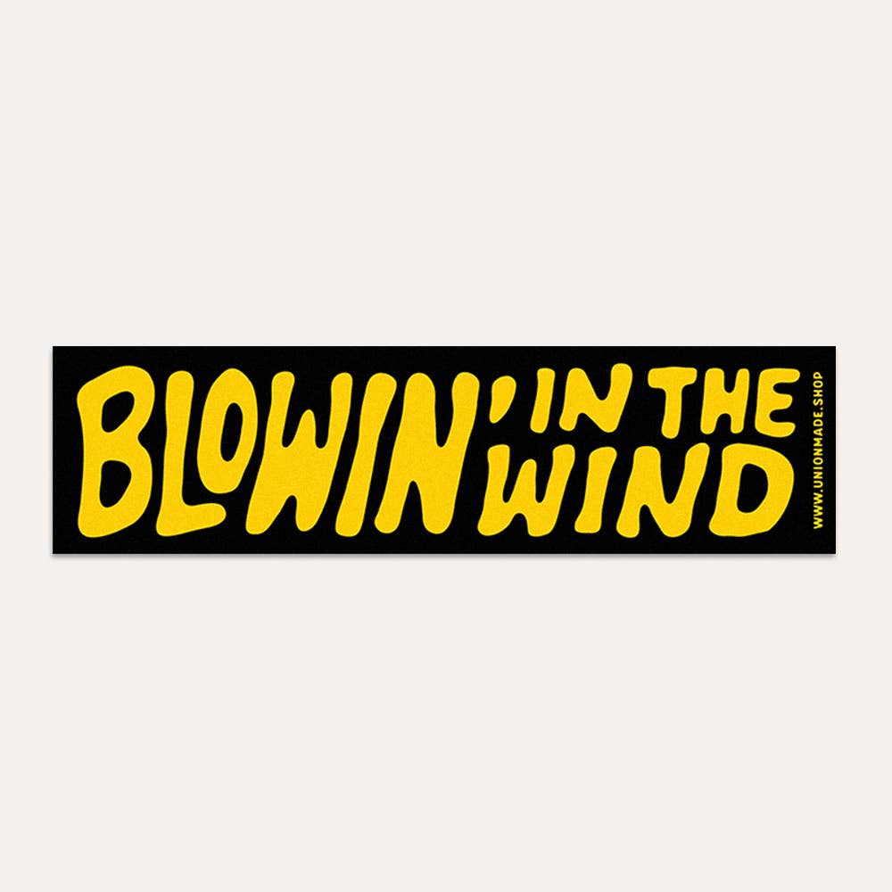 JTTP Products Blowin' in the Wind Bumper Sticker available in Joshua Tree at JT Trading Post