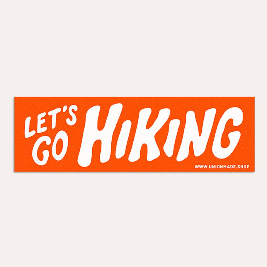 JTTP Products Let's go Hiking Bumper Sticker available in Joshua Tree at JT Trading Post